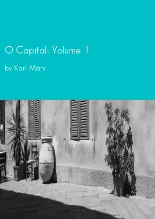 O Capital: Volume 1 by Karl Marx pdf Book