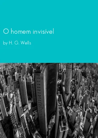 O homem invisível by H. G. Wells pdf Book