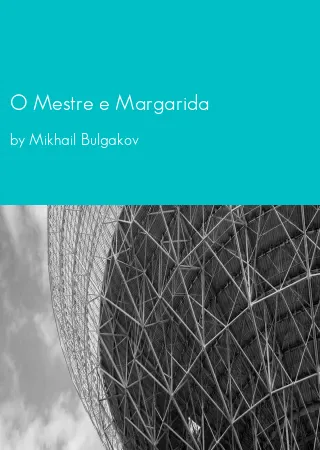 O Mestre e Margarida by Mikhail Bulgakov pdf Book