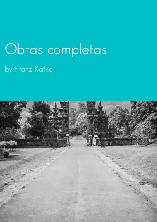 Obras completas by Franz Kafka pdf Book