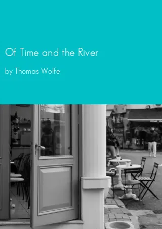 Of Time and the River by Thomas Wolfe pdf Book