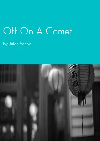 Off On A Comet by Jules Verne pdf Book