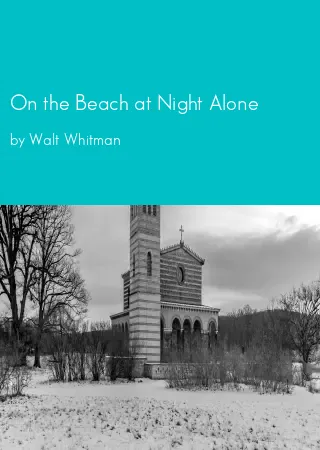 On the Beach at Night Alone by Walt Whitman pdf Book