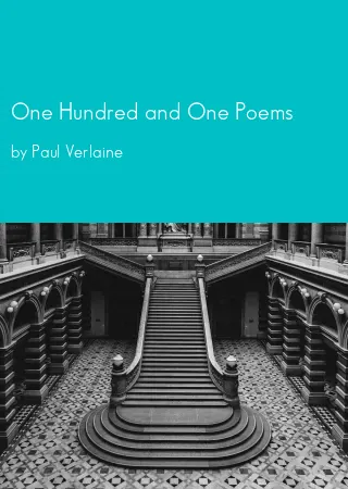 One Hundred and One Poems by Paul Verlaine pdf Book