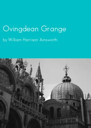 Ovingdean Grange by William Harrison Ainsworth pdf Book