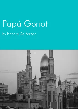 Papá Goriot by Honoré De Balzac pdf Book