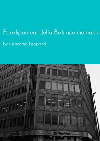 Paralipomeni della Batracomiomachia by Giacomo Leopardi pdf Book