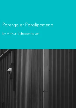 Parerga et Paralipomena by Arthur Schopenhauer pdf Book