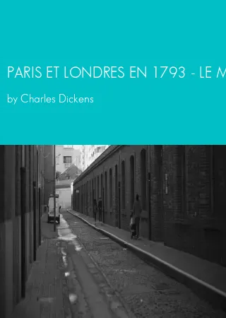 PARIS ET LONDRES EN 1793 - LE MARQUIS DE SAINT-ÉVREMONT by Charles Dickens pdf Book