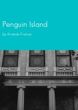 Penguin Island by Anatole France pdf Book