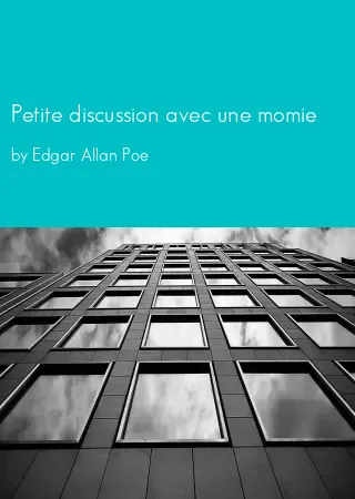 Petite discussion avec une momie by Edgar Allan Poe pdf Book