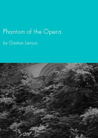 Phantom of the Opera by Gaston Leroux pdf Book