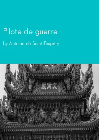 Pilote de guerre by Antoine de Saint-Exupéry pdf Book