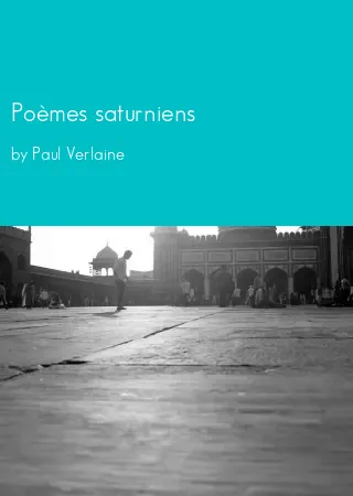 Poèmes saturniens by Paul Verlaine pdf Book