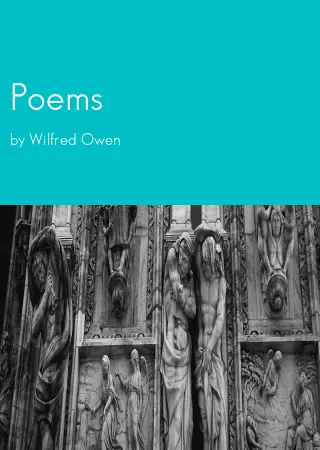 Poems by Wilfred Owen pdf Book