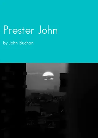 Prester John by John Buchan pdf Book