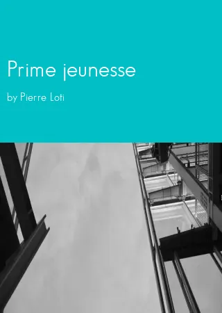 Prime jeunesse by Pierre Loti pdf Book