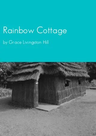 Rainbow Cottage by Grace Livingston Hill pdf Book