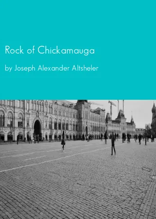 Rock of Chickamauga by Joseph Alexander Altsheler pdf Book