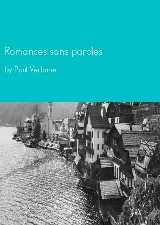 Romances sans paroles by Paul Verlaine pdf Book