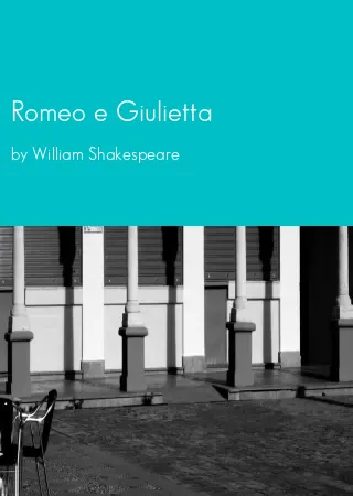 Romeo e Giulietta by William Shakespeare pdf Book