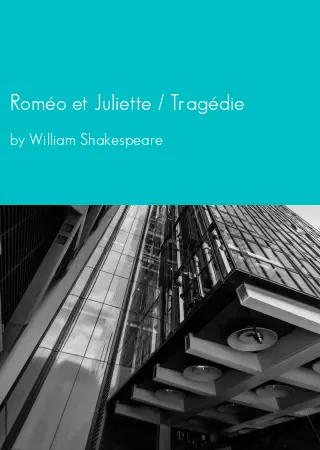 Roméo et Juliette / Tragédie by William Shakespeare pdf Book