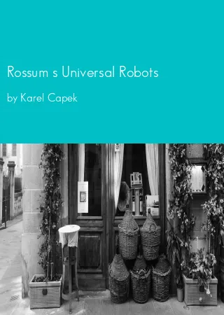 Rossum s Universal Robots by Karel Capek pdf Book