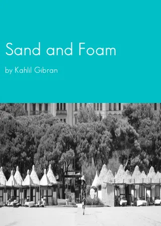 Sand and Foam by Kahlil Gibran pdf Book