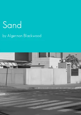 Sand by Algernon Blackwood pdf Book