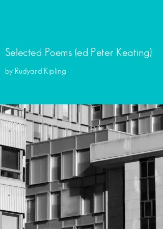 Selected Poems (ed Peter Keating) by Rudyard Kipling pdf Book