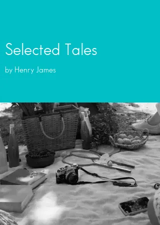 Selected Tales by Henry James pdf Book