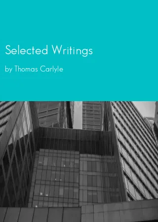 Selected Writings by Thomas Carlyle pdf Book