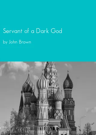 Servant of a Dark God by John Brown pdf Book