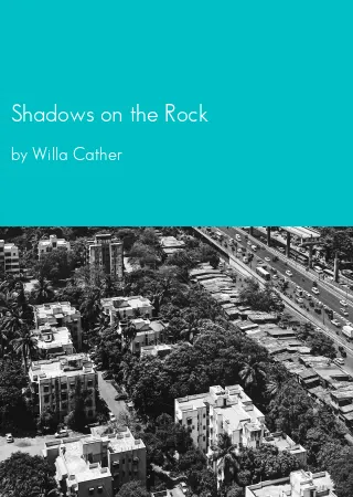 Shadows on the Rock by Willa Cather pdf Book