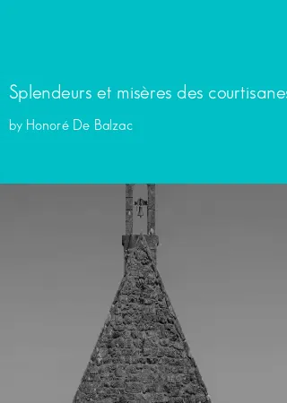 Splendeurs et misères des courtisanes by Honoré De Balzac pdf Book