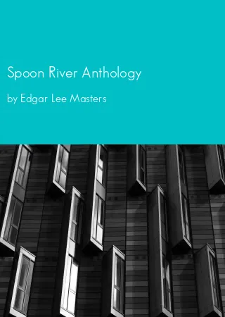 Spoon River Anthology by Edgar Lee Masters pdf Book