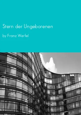 Stern der Ungeborenen by Franz Werfel pdf Book