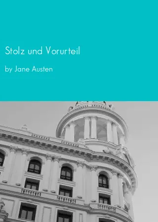 Stolz und Vorurteil by Jane Austen pdf Book