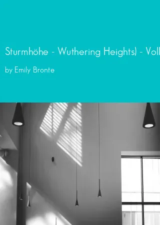 Sturmhöhe - Wuthering Heights) - Vollständige deutsche Ausgabe by Emily Bronte pdf Book