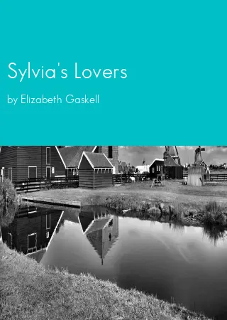 Sylvia's Lovers by Elizabeth Gaskell pdf Book