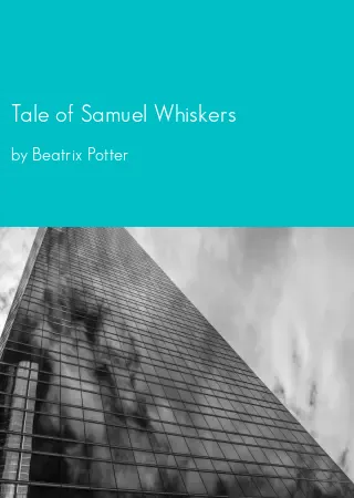 Tale of Samuel Whiskers by Beatrix Potter pdf Book