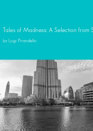 Tales of Madness: A Selection from Short Stories for a Year by Luigi Pirandello pdf Book