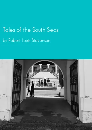 Tales of the South Seas by Robert Louis Stevenson pdf Book