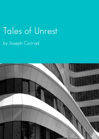 Tales of Unrest by Joseph Conrad pdf Book