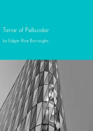 Tanar of Pellucidar by Edgar Rice Burroughs pdf Book