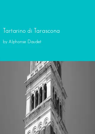 Tartarino di Tarascona by Alphonse Daudet pdf Book