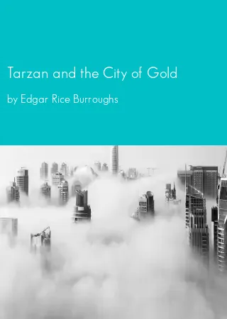 Tarzan and the City of Gold by Edgar Rice Burroughs pdf Book