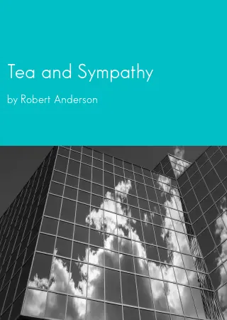 Tea and Sympathy by Robert Anderson pdf Book