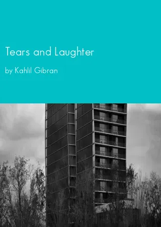 Tears and Laughter by Kahlil Gibran pdf Book