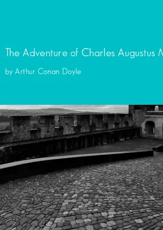 The Adventure of Charles Augustus Milverton by Arthur Conan Doyle pdf Book